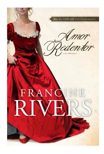 Amor Redentor Francine Rivers