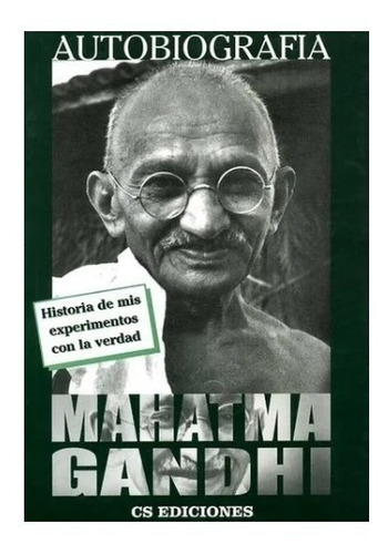 Autobiografia - Mahatma Gandhi