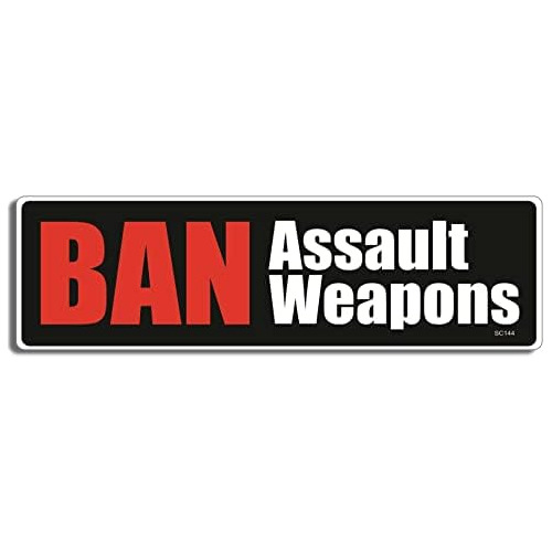 Calcomanía De Parachoques Ban Assault Weapons, Anti Gu...