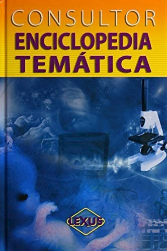 Consultor Enciclopedia Tematica, De Aa. Vv. Editorial Lexu 
