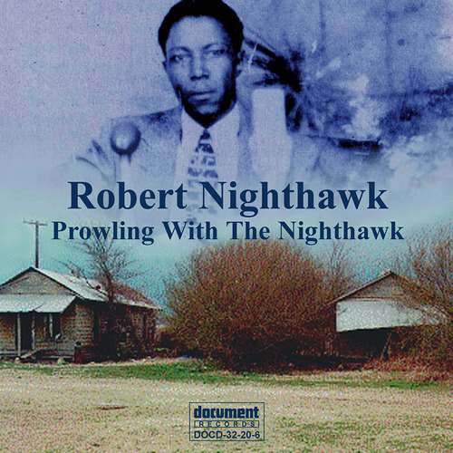 Cd Prowling With The Nighthawk - Nighthawk, Robert