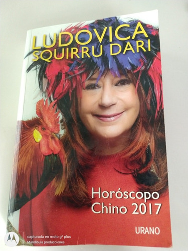 Horóscopo Chino 2017 Ludovica Squirru Dari