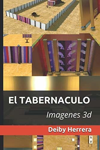 Libro : El Tabernaculo Imagenes 3d (el Maestro Biblico) -..