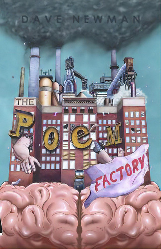 The Poem Factory, De Newman, Dave. Editorial Lightning Source Inc, Tapa Blanda En Inglés