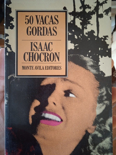 50 Vacas Gordas (novela) / Isaac Chocron 