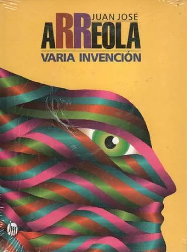 Varia Invencion - Arreola, Juan Jose - Joaquin Mortiz