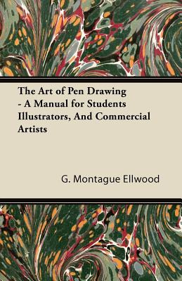 Libro The Art Of Pen Drawing - A Manual For Students Illu...