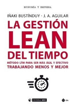 Libro La Gestión Lean Del Tiempo - Bustuinduy, Iñaki/aguil