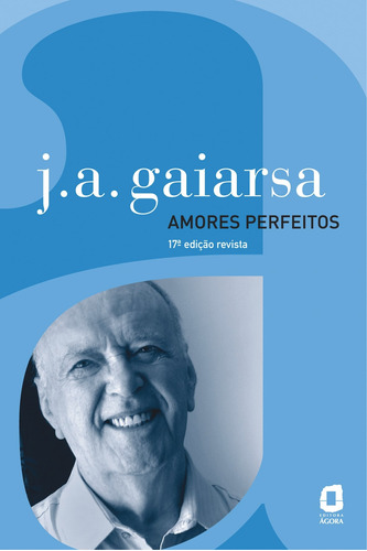 Amores perfeitos, de Gaiarsa, José Ângelo. Editora Summus Editorial Ltda., capa mole em português, 2013