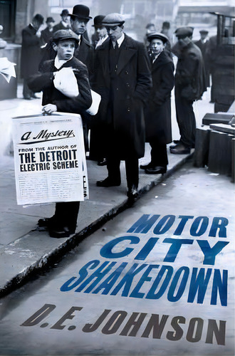 Motor City Shakedown, De D. E. Johnson. Editorial Minotaur Books Us, Tapa Dura En Inglés
