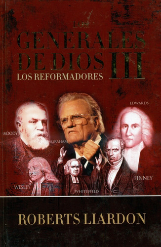 Los Generales De Dios 3 Roberts Liardon ®