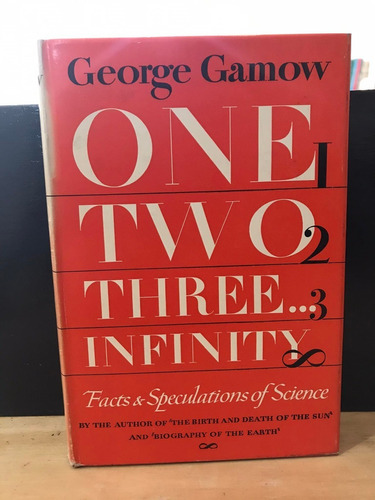 One Two Three Infinity George Gamow