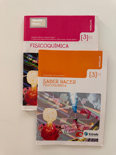 Fisicoquímica 3. Saber Hacer. Ed Huellas. Belgrano