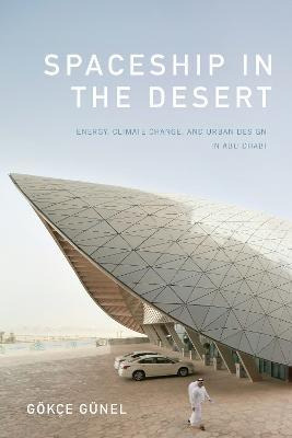 Libro Spaceship In The Desert : Energy, Climate Change, A...