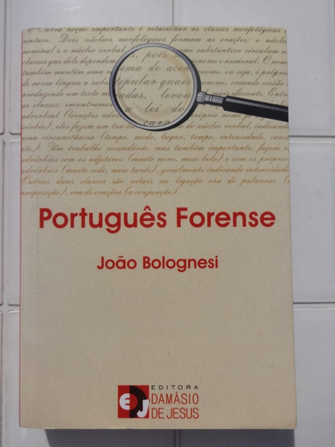 Português Forense - João Bolognesi - 7ª Edição - 2004