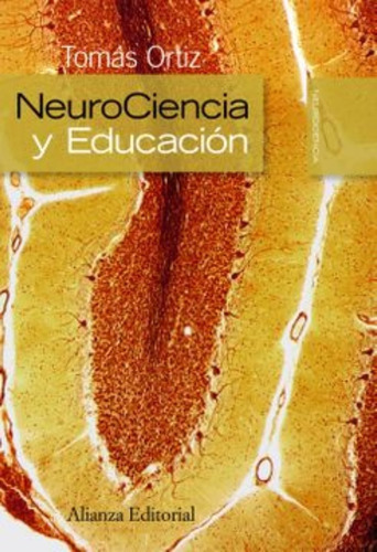 Neurociencia Y Educación: Neurociencia Y Educación, De T. Ortiz. Editorial Anaya, Tapa Blanda En Castellano