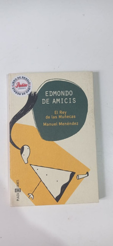 El Rey De Las Muñecas Edmondo De Amicis Plaza & Janes