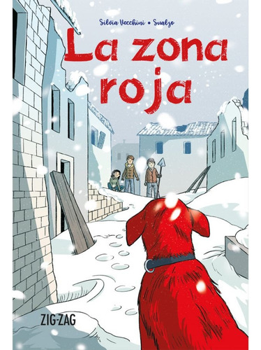 La Zona Roja - Silvia Vecchini / Zigzag