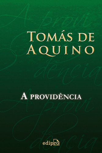 A Providência, de Aquino, Tomas de. Editora Edipro, edição 2016 em português