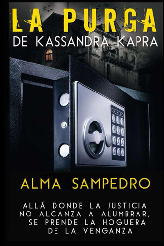 Libro: La Purga De Kassandra Kapra (spanish Edition)