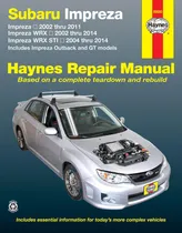 Comprar Libro: Subaru Impreza (02-11), Wrx (02-14), Wrx Sti (04-14)
