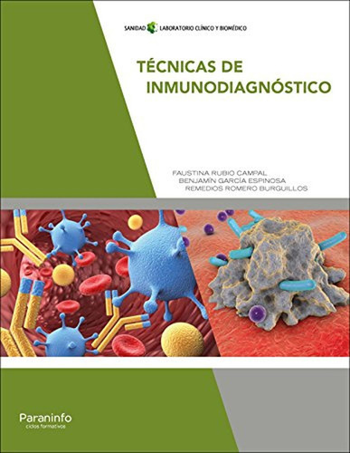 Tecnicas De Inmunodiagnostico, De García Espinosa, Benjamín., Vol. 1. Editorial Paraninfo, Tapa Pasta Blanda En Español