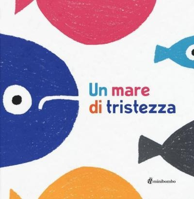 Un Mare Di Tristezza - Silvia Borando (italiano)