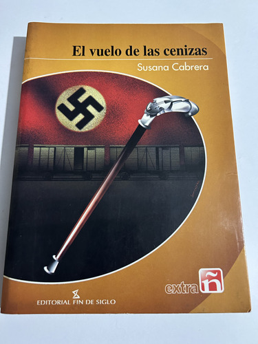 Libro El Vuelo De Las Cenizas - Susana Cabrera - Oferta