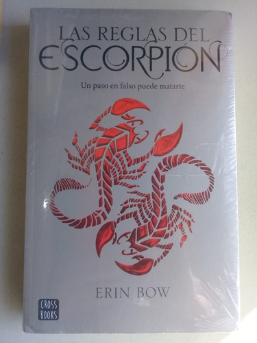 Las Reglas Del Escorpión  Erin Bow  (sellado)
