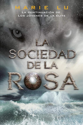 Sociedad De La Rosa, La - 2020 Marie Lu Edit.hidra
