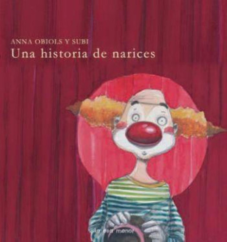 Una Historia De Narices--osa Menor