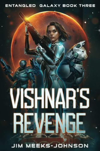 Libro: Vishnar S Revenge (entangled Galaxy)