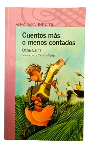 Cuentos Mas O Menos Contados - Califa Oche (autografiado)