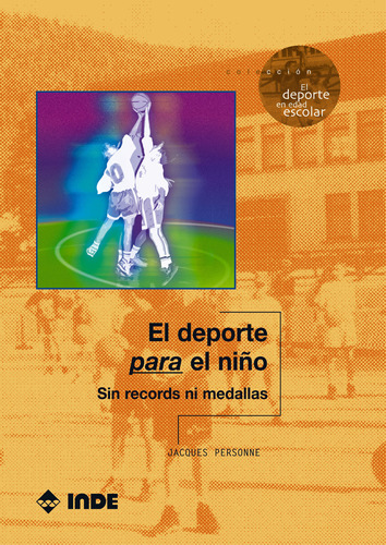 Deporte Para El Niño. Sin Records Ni Medallas
