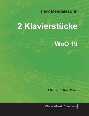 Libro 2 Klavierstã¼cke Woo 19 - For Solo Piano (1833) - M...