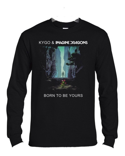 Polera Ml Kygo And Imagine Dragons Born To Be Yours Pop Abom