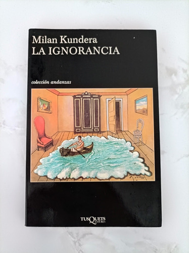 La Ignorancia Milan Kundera