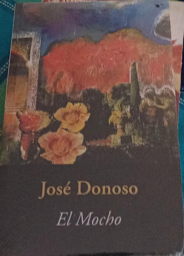 El Mocho   Jose Donoso    Ed.pdl