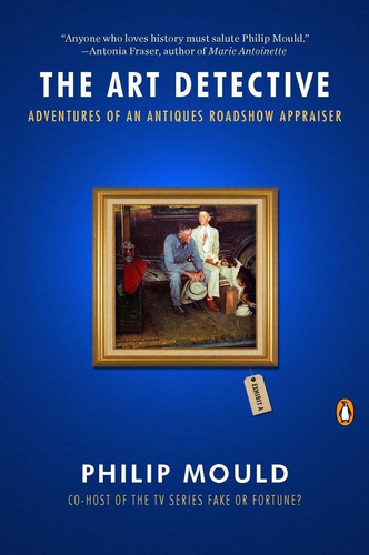 Libro: The Art Detective: Adventures Of An Antiques Roadshow