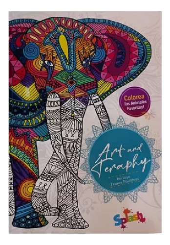 Libro Arte Y Terapia + Frases Positivas 48 Pag Para Colorear