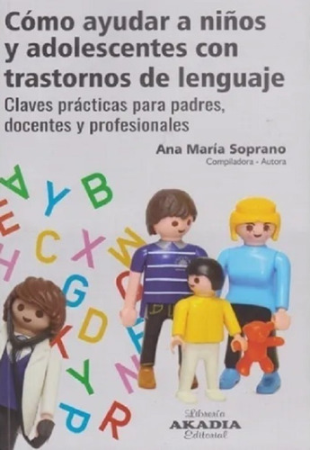 Como Ayudar A Niños Y Adolescentes Trastornos Del Lenguaje