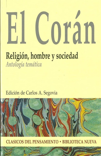 El Corán. Religión, Hombre Y Sociedad: Religión, Hombre Y So