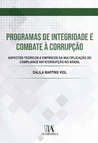 Libro Programas De Integ Combate A Corrupcao 01ed 21 De Viol