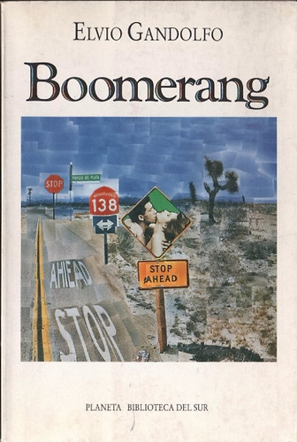 Elvio Gandolfo : Boomerang - Ed. Planeta 1993, Novela