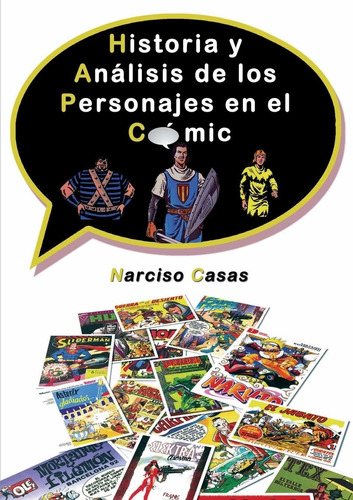 Comics Historia Y Análisis De Los Personajes En El  (sp Lcc