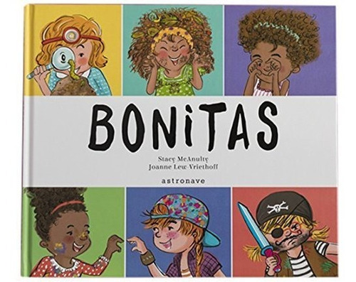 Bonitas, de McAnulty, Stacy. Editorial NORMA EDITORIAL, S.A., tapa dura en español