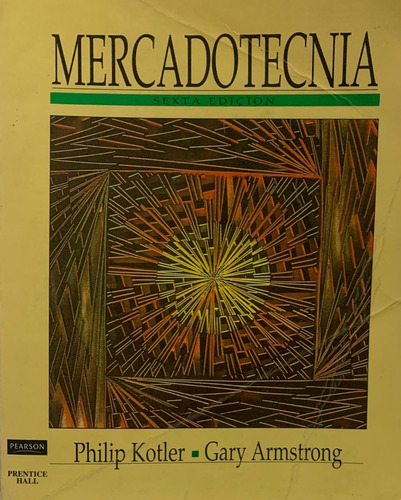 Mercadotecnia - Philip Kotler - Gary Armstrong