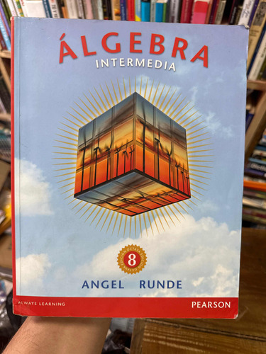 Álgebra Intermedia - Ángel Runde - Octava Edición - Original