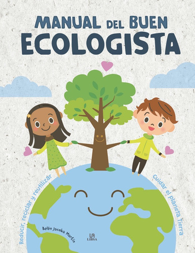 Manual Del Buen Ecologista (libro Original)