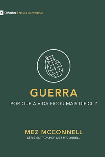 Guerra, de Mcconnell, Mez. Série Novos Convertidos (2), vol. 2. Editora Missão Evangélica Literária, capa mole em português, 2021